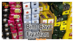 Bim Çay Fiyatları 6 Bim Çay Fiyatları