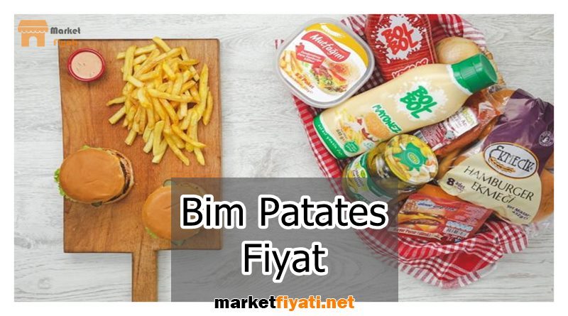 Bim Patates Fiyat