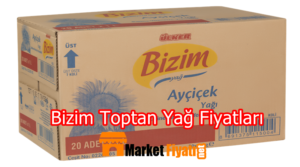 Bizim Toptan Yağ Fiyatları