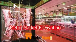Metro Market Et Fiyatları 9 Metro Market Et Fiyatları