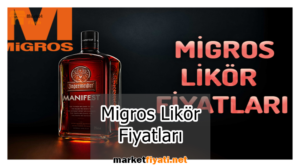 Migros Likör Fiyatları 1 Migros Likör Fiyatları