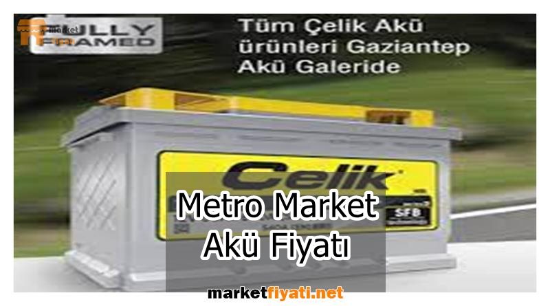 Metro Market Akü Fiyatı