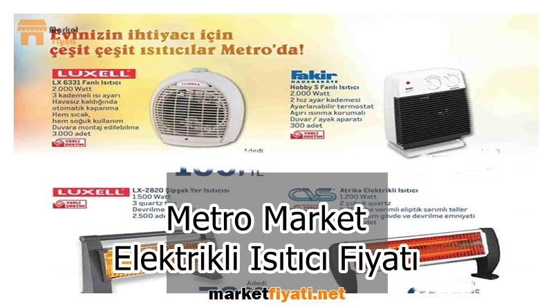 Metro Market Elektrikli Isıtıcı Fiyatı