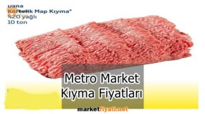 Metro Market Kıyma Fiyatları 1 Metro Market Kıyma Fiyatları