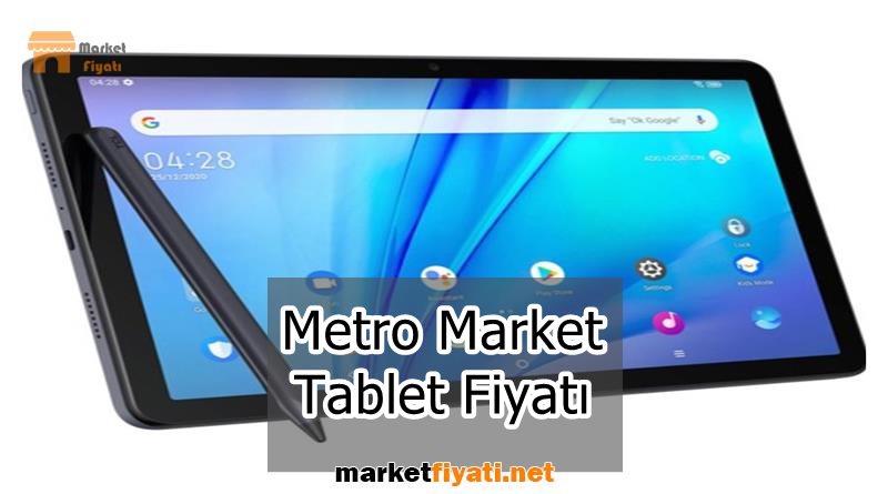 Metro Market Tablet Fiyatı