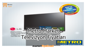Metro Market Televizyon Fiyatları