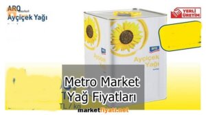 Metro Market Yağ Fiyatları 5 Metro Market Yağ Fiyatları