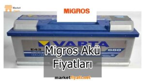 Migros Akü Fiyatları
