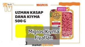 Migros Kıyma Fiyatları 11 Migros Kıyma Fiyatları