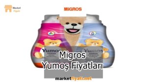 Migros Yumoş Fiyatları 1 Migros Yumoş Fiyatları