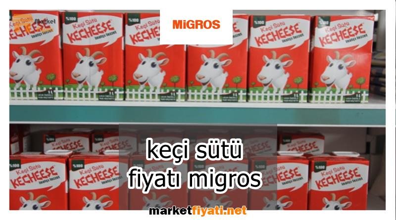 keçi sütü fiyatı migros