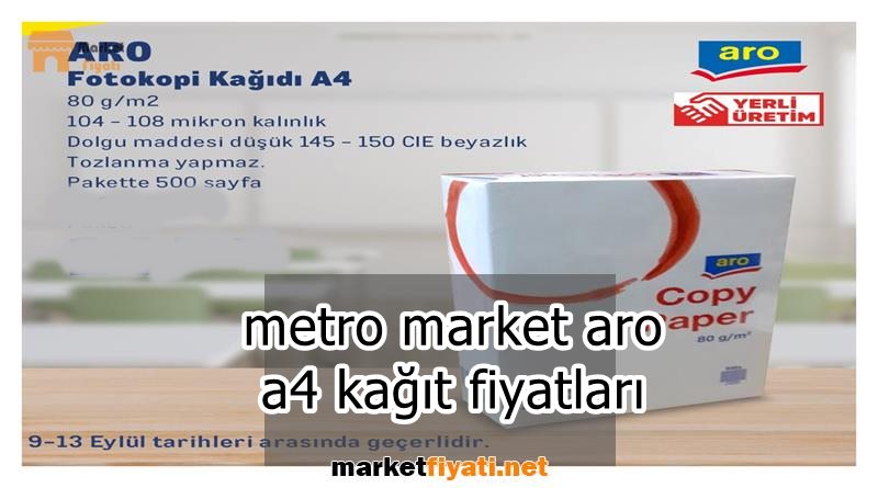 metro market aro a4 kağıt fiyatları