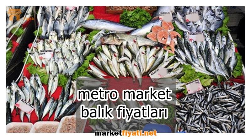 metro market balık fiyatları