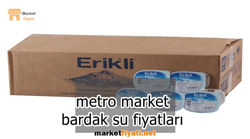 metro market bardak su fiyatları