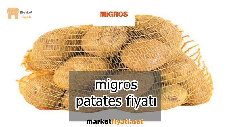 migros patates fiyatı