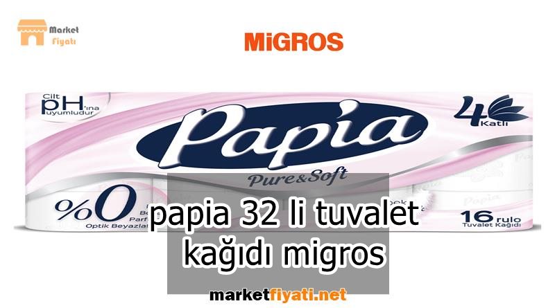 papia 32 li tuvalet kağıdı migros