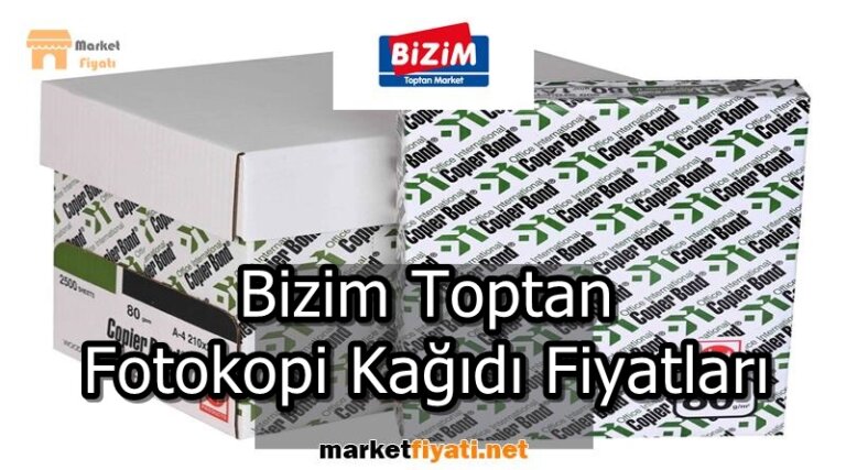 Bizim Toptan Fotokopi Kağıdı Fiyatları