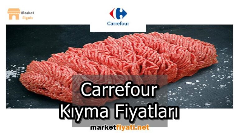 Carrefour Kıyma Fiyatları