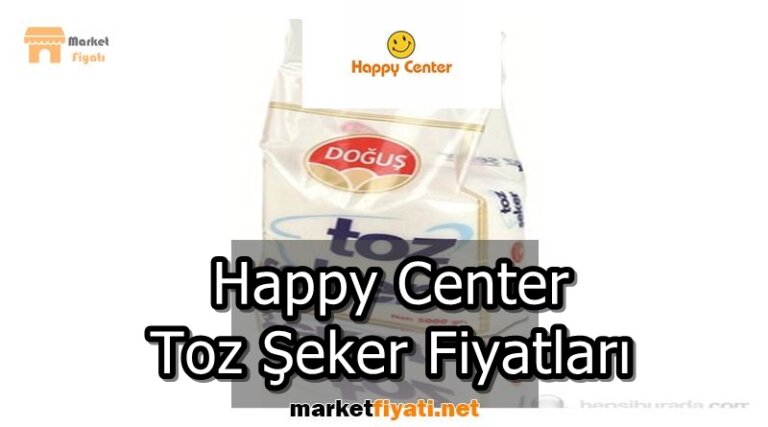Happy Center Toz Şeker Fiyatları