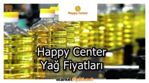 Happy Center Yağ Fiyatları 7 Happy Center Yağ Fiyatları