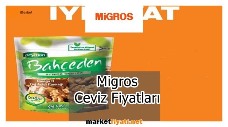 Migros Ceviz Fiyatları 14 Migros Ceviz Fiyatları