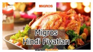 Migros Hindi Fiyatları