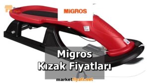 Migros Kızak Fiyatları