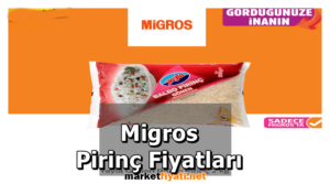 Migros Pirinç Fiyatları