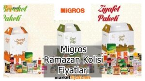 Migros Ramazan Kolisi Fiyatları