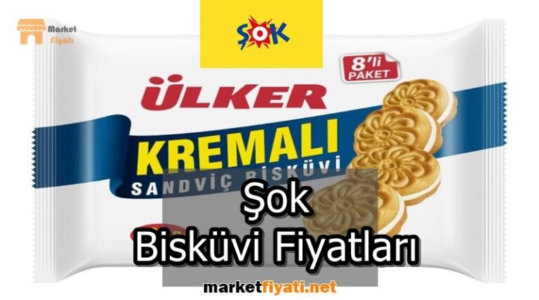 Şok Bisküvi Fiyatları