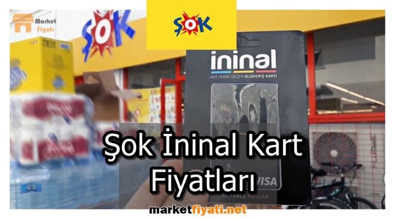 Şok İninal Kart Fiyatları 3 Sok Ininal Kart Fiyatlari