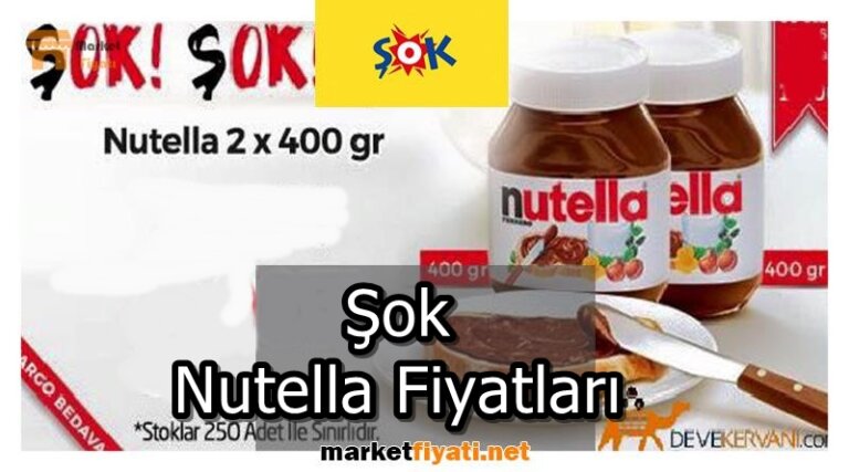 Şok Nutella Fiyatları