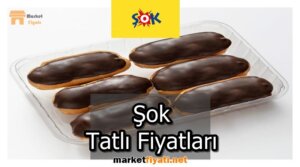 Şok Tatlı Fiyatları