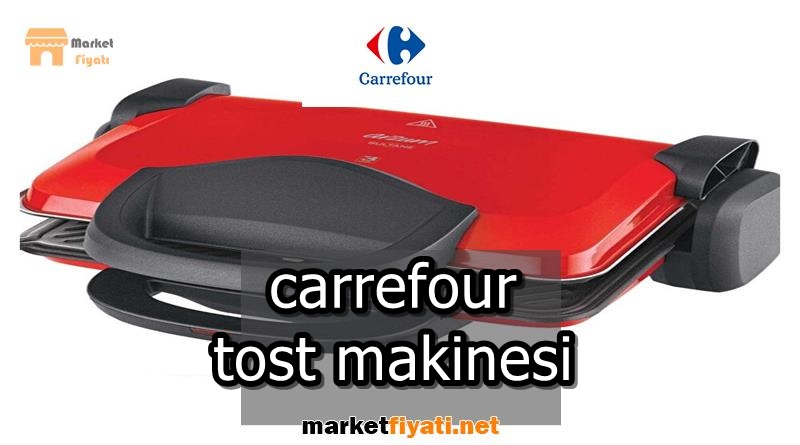 carrefour tost makinesi