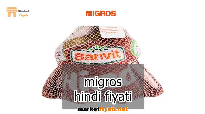 migros hindi fiyati