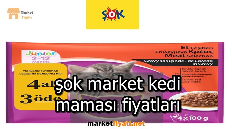 şok market kedi maması fiyatları