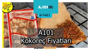 A101 Kokorec Fiyatlari