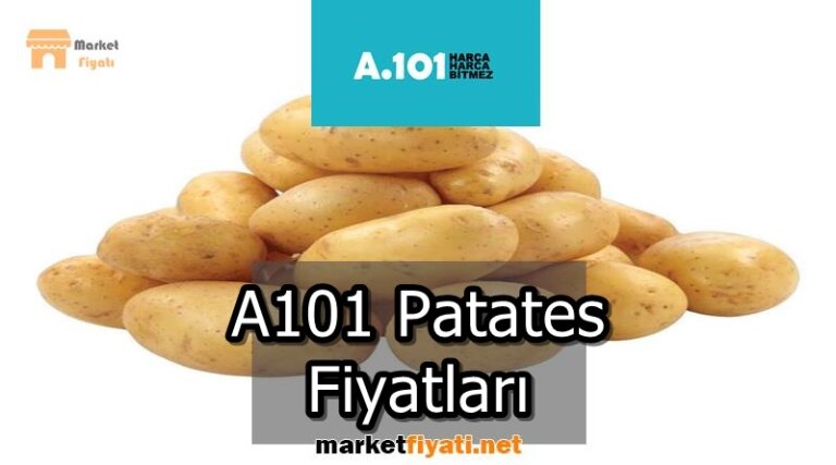 A101 Patates Fiyatları 2 A101 Patates Fiyatları