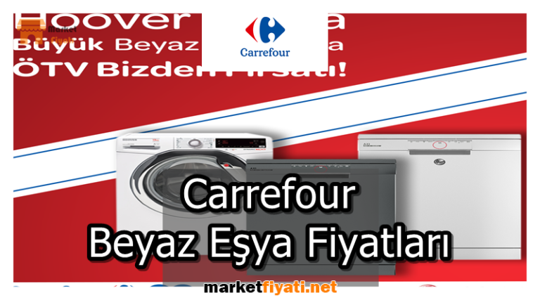 Carrefour Beyaz Eşya Fiyatları