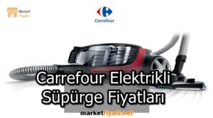Carrefour Elektrikli Süpürge Fiyatları 3 Carrefour Elektrikli Süpürge Fiyatları
