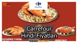 Carrefour Hindi Fiyatları 6 Carrefour Hindi Fiyatları