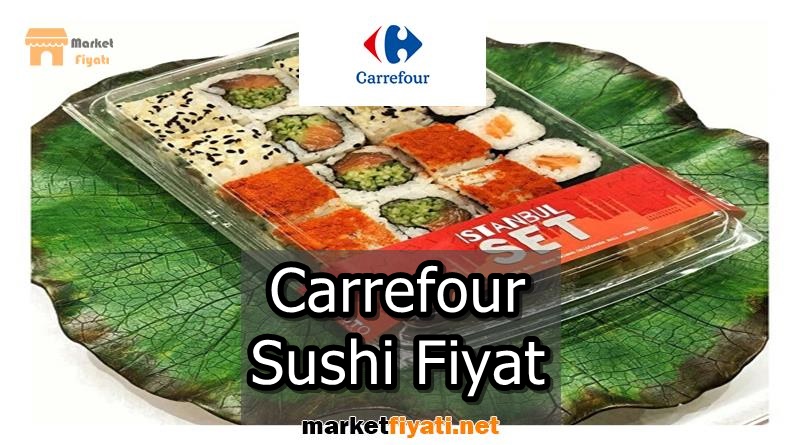 Carrefour Sushi Fiyat