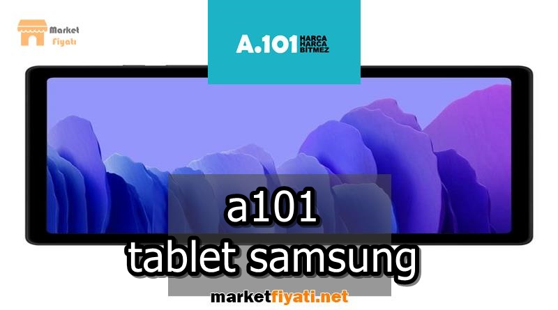 a101 tablet samsung