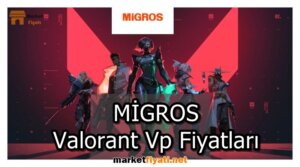 MİGROS Valorant Vp Fiyatları