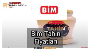 Bim Tahin Fiyatları