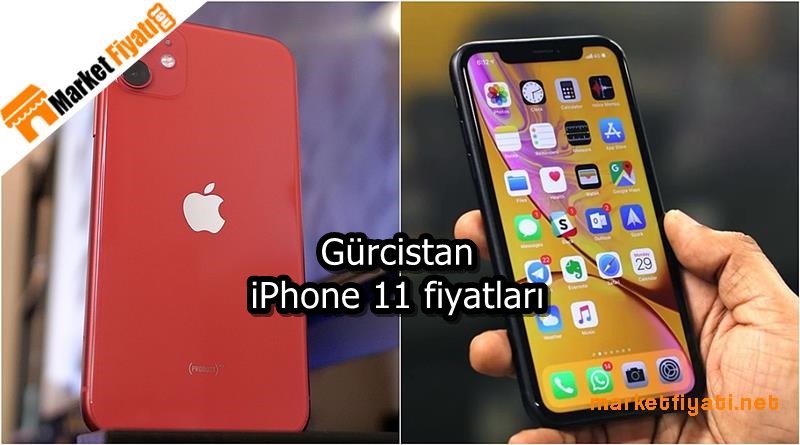 Gürcistan iPhone 11 fiyatları