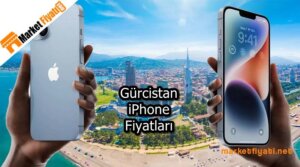 Gürcistan iPhone Fiyatları