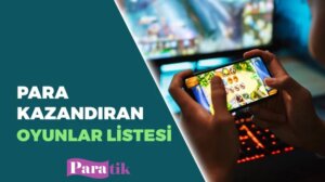 Oyun Oynayarak Para Kazanma