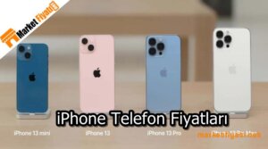 iPhone Telefon Fiyatları 2 iPhone Telefon Fiyatları