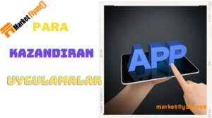 Para Kazandıran Uygulamalar